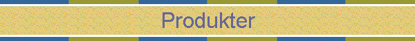 Produkter